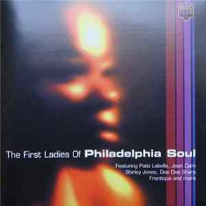 Various - The First Ladies Of Philadelphia Soul flac