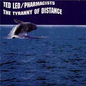 Ted Leo / Pharmacists - The Tyranny Of Distance flac