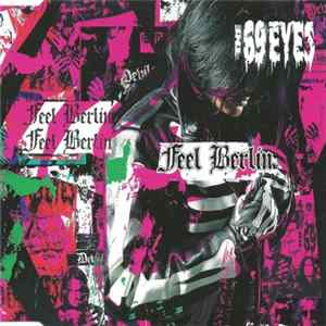 The 69 Eyes - Feel Berlin flac