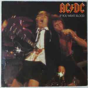 AC/DC - If You Want Blood You've Got It flac