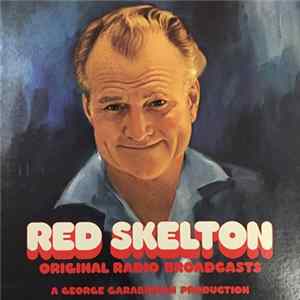 Red Skelton - Original Radio Broadcasts flac