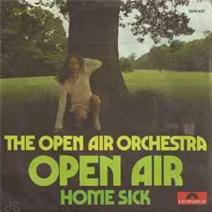 The Open Air Orchestra - Open Air / Home Sick flac