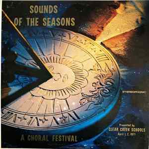 Clear Creek Schools - Sounds Of The Seasons A Choral Festival flac