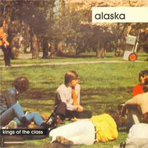 Alaska - Kings Of The Class flac