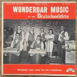 The Deutschmeisters - Wunderbar Music flac