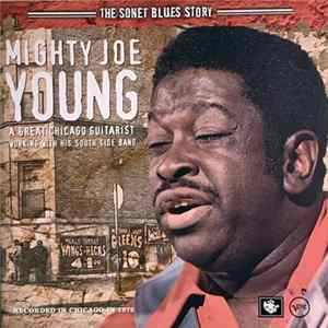 Mighty Joe Young - The Sonet Blues Story flac