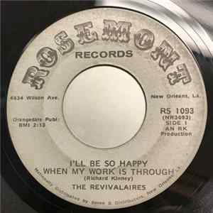 The Revivalaires - I'll Be So Happy When My Work Is Through / Get On Up flac