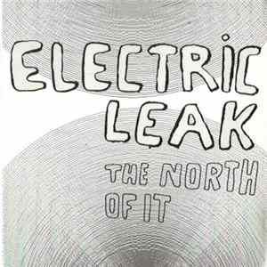 Various - Electric Leak (The North Of It) flac