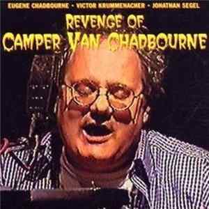 Eugene Chadbourne, Victor Krummenacher, Jonathan Segel - Revenge Of Camper Van Chadbourne flac