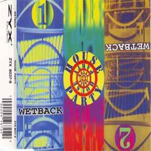 Wetback - House Party flac