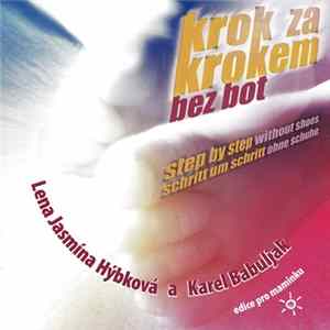 Lena Jasmína Hýbková a Karel Babuljak - Krok Za Krokem Bez Bot flac