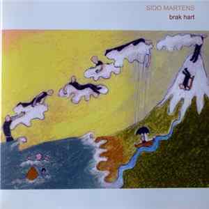 Sido Martens - Brak Hart flac